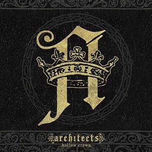 Architects – Hollow Crown