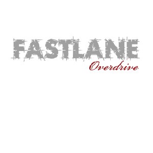 Fastlane – Overdrive