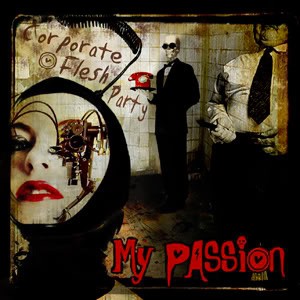 My Passion – Corporate Flesh Party