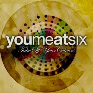 YMA6 – Take Off Your Colours